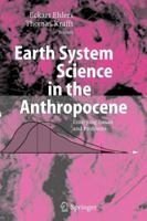 Earth System Science in the Anthropocene: Emerging Issues and Problems 3642065902 Book Cover