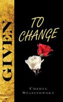 Given to Change 0998923303 Book Cover