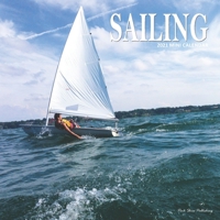 Sailing: 2021 Calendar B08PM4CD4H Book Cover