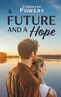 A Future and a Hope 164949792X Book Cover