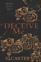 Deceive Me 1915878012 Book Cover