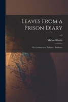 Leaves from a Prison Diary, Or, Lectures to a Solitary Audience. Volume 2 of 2 1013780035 Book Cover