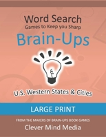 Brain-Ups Large Print Word Search: Games to Keep You Sharp: Food! B08JF5G1DT Book Cover