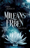 Eislotus: Das Finale der Mileans Erben-Saga (German Edition) 3384416856 Book Cover