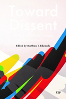 Towards Dissent: Accessing Political Struggle across the Americas (Latinoamericana) 1487576013 Book Cover