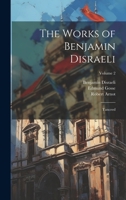 The Works of Benjamin Disraeli: Tancred; Volume 2 1020329084 Book Cover