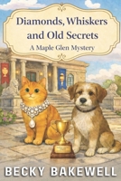 Paws, Pastries & A Past Unburied: A Maple Glen Cozy Mystery B0GQZ4QV9Z Book Cover