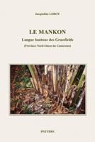 Le Mankon. Langue Bantoue Des Grassfields (Province Nord-Ouest Du Cameroun) 9042918616 Book Cover