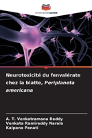 Neurotoxicité du fenvalérate chez la blatte, Periplaneta americana (French Edition) 6206589641 Book Cover