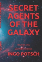 Secret Agents of the Galaxy: Privates Eyes + Sustained Survival 1699318441 Book Cover
