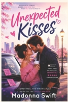 Unexpected Kisses - Six Tales from New York to Venezuela B0G4KD1YCR Book Cover