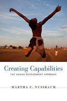 Creating Capabilities. The Human Development Approach 0674050541 Book Cover