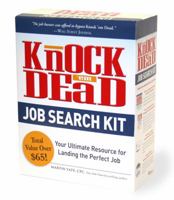 Knock 'em Dead Job Search Kit: Your Ultimate Resource for Landing the Perfect Job 1440524726 Book Cover