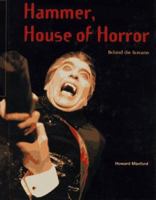 Hammer, House of Horror: Behind the Screams 0879516526 Book Cover
