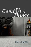 Comfort of Things 0745644031 Book Cover