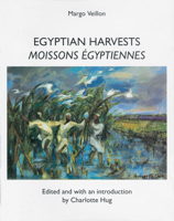 Egyptian Harvests 9774245806 Book Cover
