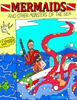 Mermaids and Other Monsters of the Sea B08VYBPQ7X Book Cover
