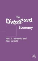 The Distorted Economy 033380208X Book Cover