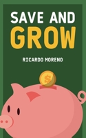 Save and Grow (How to Achieve Success) B0DTFR6NSJ Book Cover