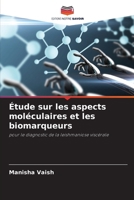 Étude sur les aspects moléculaires et les biomarqueurs (French Edition) 6209622836 Book Cover