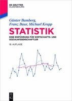 Statistik: Eine Einführung für Wirtschafts- und Sozialwissenschaftler (De Gruyter Studium) 3110495708 Book Cover