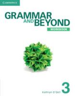 Grammar and Beyond Level 3 Workbook 1107601975 Book Cover