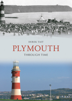 Plymouth Through Time 144560079X Book Cover