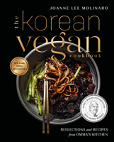 The Korean Vegan Cookbook: Reflections and Recipes from Omma's Kitchen 0593084276 Book Cover