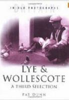 Lye and Wollescote 0750928174 Book Cover