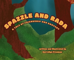 Spazzle and Rada: A Tale of Friendship and Bravery B0FH6452S3 Book Cover