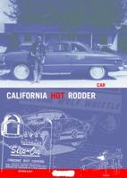 California Hot Rodder 0949398101 Book Cover