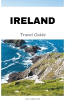 Ireland Travel Guide B0CKYYR93Q Book Cover