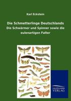 Die Schmetterlinge Deutschlands 3864445949 Book Cover
