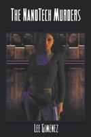 The Nanotech Murders 1554048540 Book Cover