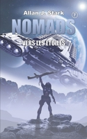 Nomads: Vers les étoiles B0BYLJ966Z Book Cover
