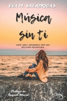 Música sin ti B09PK4DH2R Book Cover