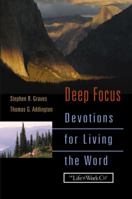 Deep Focus: Devotions for Living the Word 0787964778 Book Cover