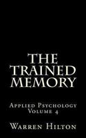 The Trained Memory 1517073308 Book Cover