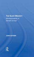 The Silent Minority: Nonrespondents in Sample Surveys 0367295776 Book Cover