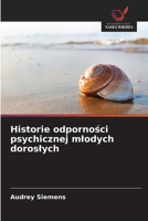 Historie odpornosci psychicznej mlodych doroslych (Polish Edition) 6209814697 Book Cover
