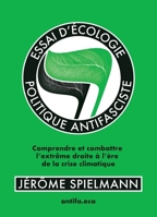 Essai d'écologie politique antifasciste (French Edition) B0FWJD7K85 Book Cover