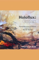 Holoflux:Codex Form/Movement/Vision 8895604369 Book Cover