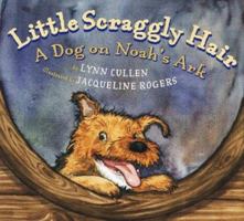 Little Scraggly Hair: A Dog on Noah's Ark 0823417727 Book Cover