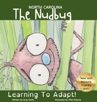 The North Carolina Nudbug: Learning To Adapt (United Tales of America) 1068485671 Book Cover