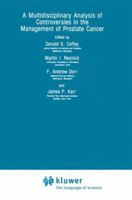 A Multidisciplinary Analysis of Controversies in the Management of Prostate Cancer 1461289254 Book Cover