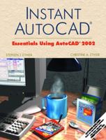 Instant AutoCAD: Essentials Using AutoCAD 2002 013094324X Book Cover