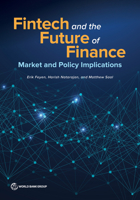 Fintech and the Future of Finance: Market and Policy Implications 1464819149 Book Cover