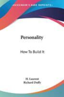 Personality: How To Build It 1428603751 Book Cover