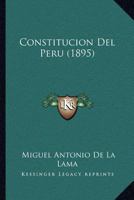 Constitucion Del Peru (1895) 1160836639 Book Cover