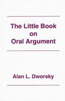 The Little Book on Oral Argument 0837705576 Book Cover